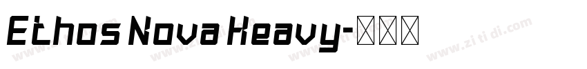 Ethos Nova Heavy字体转换